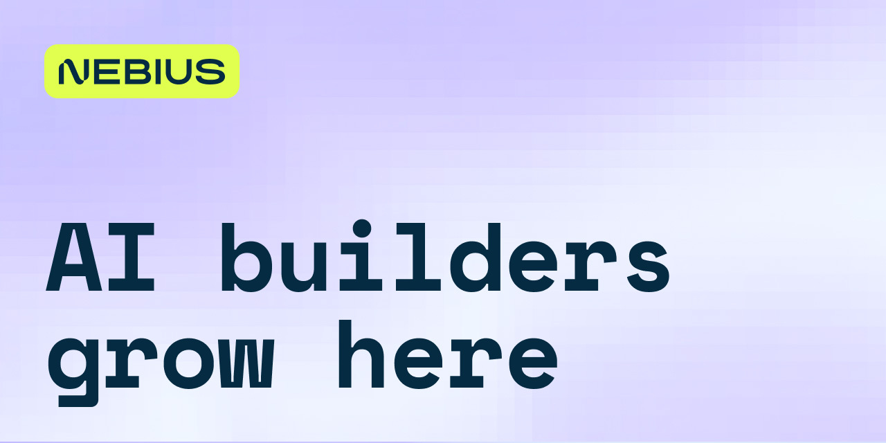 Nebius Builder Program — Claim your $100 in Toloka & Tendem credits (plus $400+ across the ecosystem) and start…